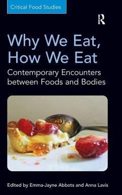 Why We Eat, How We Eat