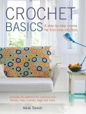 Crochet Basics: Includes 20 Patterns for Cushions and Throws, Hats, Scarves, Bags, and More