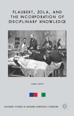 Flaubert, Zola, and the Incorporation of Disciplinary Knowledge - Duffy, L.