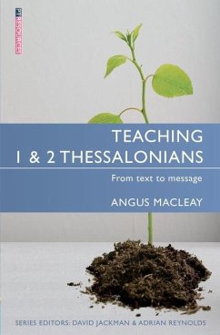 Teaching 1 & 2 Thessalonians - MacLeay, Angus