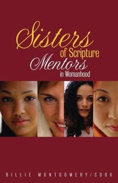 Sisters of Scripture: Mentors in Womanhood - Montgomery/Cook, Billie; Cook, Billie Montgomery