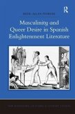 Masculinity and Queer Desire in Spanish Enlightenment Literature