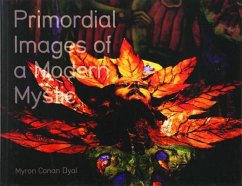 Primordial Images of a Modern Mystic