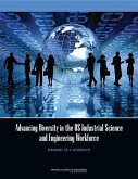 Advancing Diversity in the US Industrial Science and Engineering Workforce