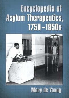 Encyclopedia of Asylum Therapeutics, 1750-1950s - De Young, Mary