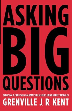 Asking Big Questions - Kent, Grenville J. R.