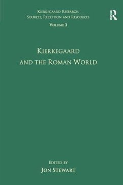 Volume 3: Kierkegaard and the Roman World