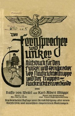 Der Fernsprecher Und Hilfsbuch Fur Die Nachrichtentruppe Und Die Truppennachrichtenverbande - Wedel, Hasso von; Mugge, Karl-Albert