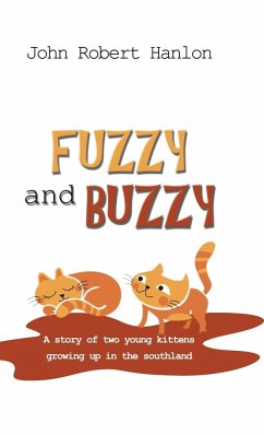 Fuzzy and Buzzy - Hanlon, John Robert