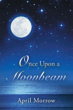 Once Upon a Moonbeam - Morrow, April