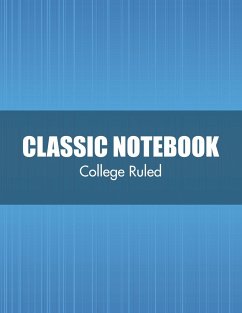 Classic Notebook (College Ruled) - Publishing Llc, Speedy