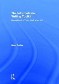 The Informational Writing Toolkit - Ruday, Sean