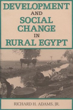 Development and Social Change in Rural Egypt - Adams, Richard H
