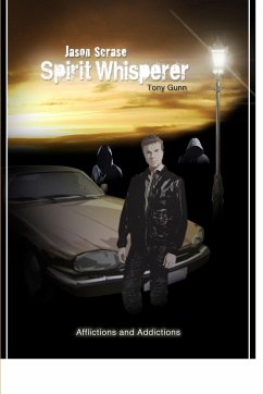 Jason Scrase, Spirit Whisperer - Gunn, Tony