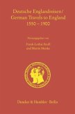 Deutsche Englandreisen / German Travels to England 1550-1900