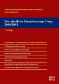 Die mündliche Steuerberaterprüfung 2014/2015