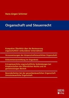 Organschaft und Steuerrecht - Schirmer, Hans-Jürgen