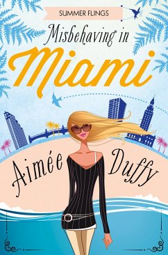 Misbehaving in Miami (eBook, ePUB) - Duffy, Aimee