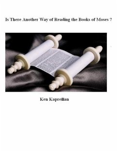 Is There Another Way of Reading the Books of Moses? (eBook, ePUB) - Kapreilian, Ken