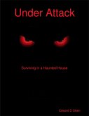 Under Attack: Surviving in a Haunted House (eBook, ePUB)