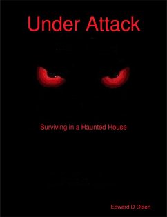 Cover Under Attack: Surviving in a Haunted House (eBook, ePUB)