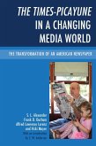 The Times-Picayune in a Changing Media World (eBook, ePUB)
