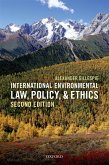 International Environmental Law, Policy, and Ethics (eBook, PDF)