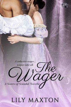 The Wager (eBook, ePUB) - Maxton, Lily