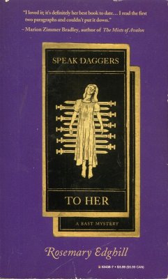 Speak Daggers To Her (eBook, ePUB) - Edghill, Rosemary