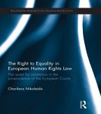The Right to Equality in European Human Rights Law (eBook, ePUB)
