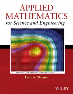 Applied Mathematics for Science and Engineering (eBook, PDF) - Glasgow, Larry A.