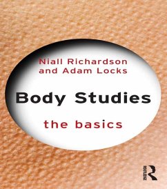 Body Studies: The Basics (eBook, PDF) - Richardson, Niall; Locks, Adam