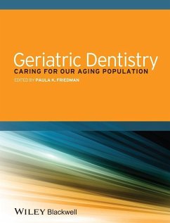 Geriatric Dentistry (eBook, PDF) - Friedman, Paula K.