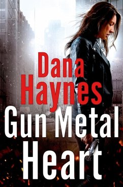 Gun Metal Heart (eBook, ePUB) - Haynes, Dana