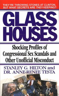 Glass Houses (eBook, ePUB) - Hilton, Stanley G.; Testa, Anne-Renee