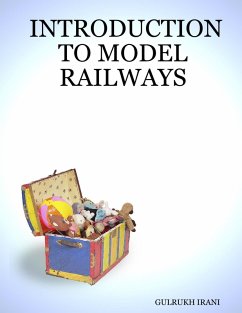 Introduction to Model Railways (eBook, ePUB) - Irani, Gulrukh