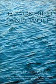 Blackbird and Wolf (eBook, ePUB) Blackbird and Wolf (eBook, ePUB)