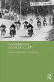 Competition in Socialist Society (eBook, ePUB)