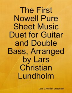Cover The First Nowell Pure Sheet Music Duet for Guitar and Double Bass, Arranged by Lars Christian Lundholm (eBook, ePUB)
