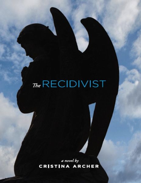 The Recidivist (eBook, ePUB)