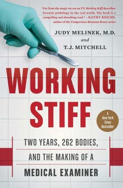 Working Stiff (eBook, ePUB) - Melinek, Judy; Mitchell, T. J.