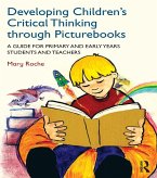 Developing Children's Critical Thinking through Picturebooks (eBook, ePUB)