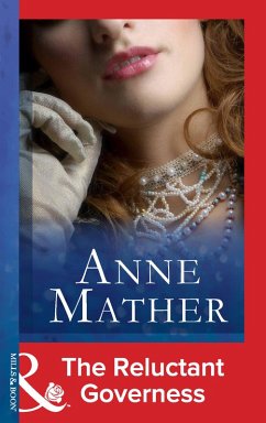 The Reluctant Governess (eBook, ePUB) - Mather, Anne