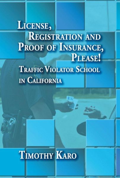 License, Registration and Proof of Insurance, Please! (eBook, ePUB)