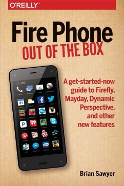 Fire Phone: Out of the Box (eBook, ePUB) - Sawyer, Brian