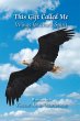 This Gift Called Me (eBook, ePUB) - Bild 1