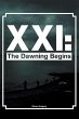 XXI: The Dawning Begins (eBook, ePUB) - Bild 1