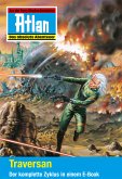 Traversan-Zyklus (Sammelband) / Perry Rhodan - Atlan Sammelbände Bd.2 (eBook, ePUB)