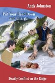 Put Your Head Down and Charge (eBook, ePUB)