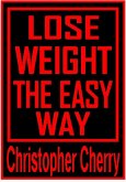 Lose Weight the Easy Way (eBook, ePUB)